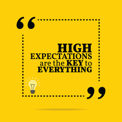 Inspirational motivational quote. High expectations are the key - 88785682