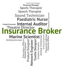 Insurance Broker Indicates Insures Occupation And Trafficker