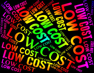 Low Cost Represents Moderately Priced And Discount