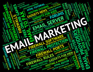 Email Marketing Indicates Send Message And Advertising