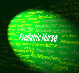 Paediatric Nurse Shows Kid Nurses And Hire