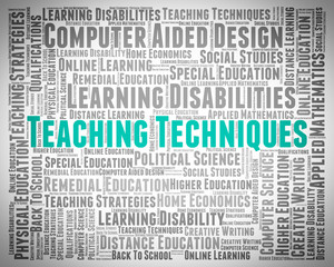 Teaching Techniques Indicates Instruct Educate And Strategies
