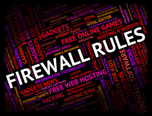 Firewall Rules Means No Access And Defence