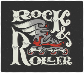 "Rock & Roller" vintage lettering composition. Stylized roller skate with wings illustration. Print for rollers t-shirt.