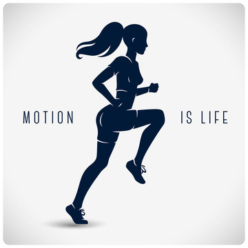 Vector silhouette of running girl with slogan "motion is life"
