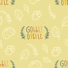 Autumn seamless vector pattern with hand lettering Gobble Gobble