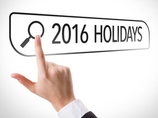 2016 Holidays written in search bar on virtual screen