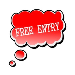 Free Entry white stamp text on red Speech Bubble