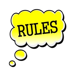 Rules black stamp text on yellow Speech Bubble