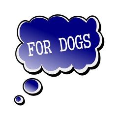 Fog dogs white stamp text on blueblack Speech Bubble