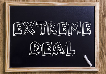 EXTREME DEAL
