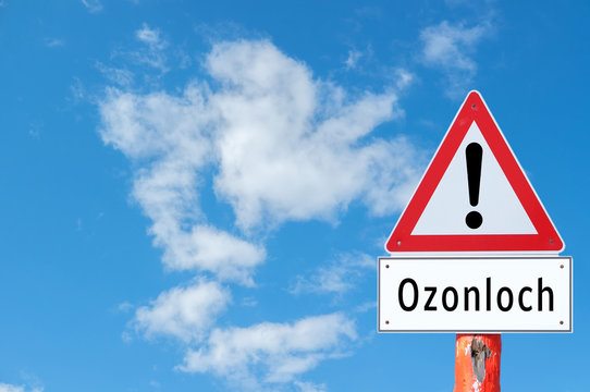 Achtung Ozonloch Schild