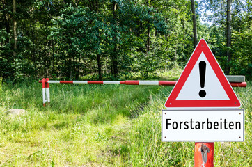 Achtung Forstarbeiten