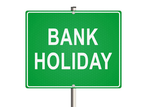 Bank holiday. Road sign on the white background. Raster illustration.