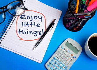 Enjoy little things word