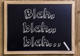 Blah. blah.. blah&hellip;