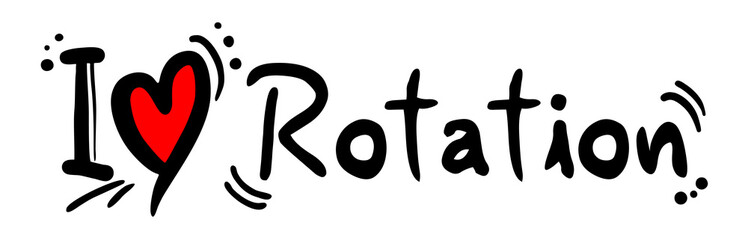 Rotation love