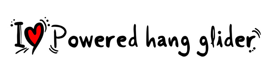 Powered hang glider love