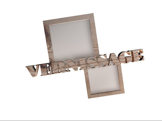 Vernissage - Rahmen - Holz - Typo
