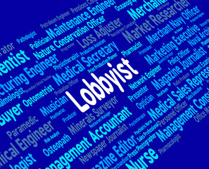 Lobbyist Job Shows Career Lobbyies And Experts