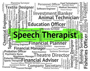 Speech Therapist Represents Occupation Verbal And Doctor