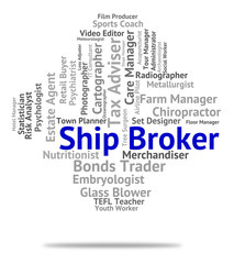 Obraz premium Ship Broker Represents Deliver Courier And Package