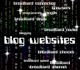 Blog Websites Indicates Weblog Text And Blogging
