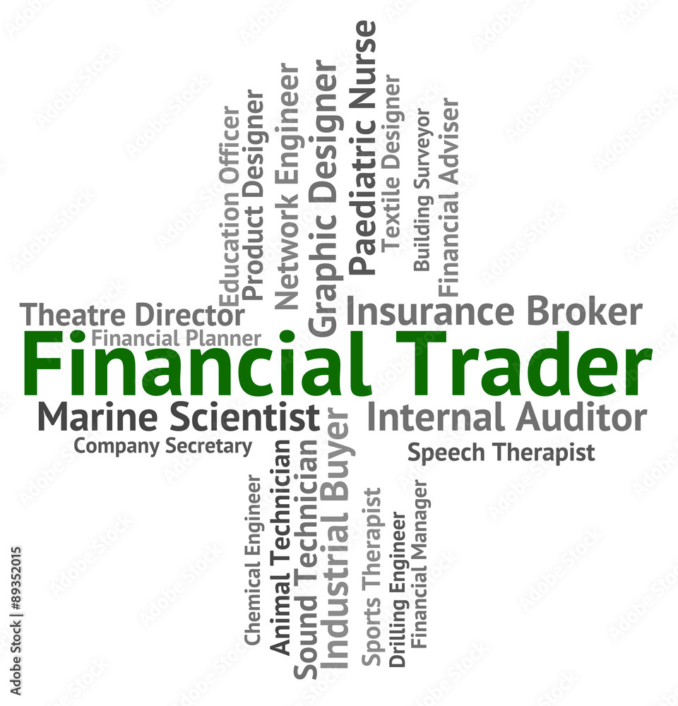 Poster financial trader indicates text exporter and hiring