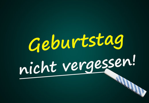 Geburtstag nicht vergessen! (Tafel, Erinnerung)