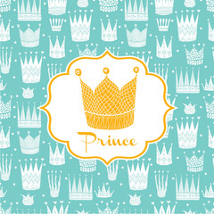 Greetings to the prince with a gold crown. Vector.