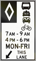 Special lane road sign in Canada - Lane only for buses, taxis, HOVs and bicycles at given times. This sign is used in Ontario