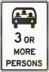 Regulatory road sign in Canada - HOV lane for three or more persons. This sign is used in Ontario