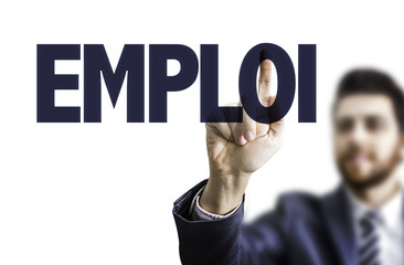 Business man pointing the text: Employment (in French)
