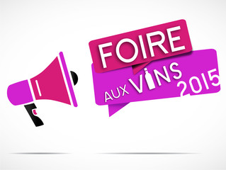 mégaphone : foire aux vins 2015