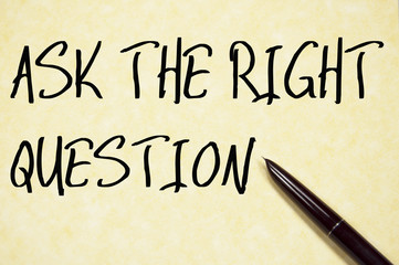 ask the right question text write on paper