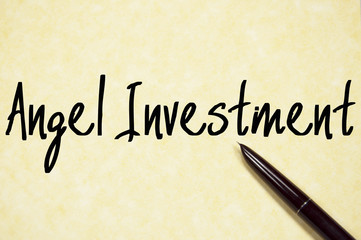 angel investment text write on paper