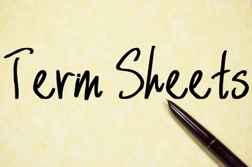 term sheets text write on paper