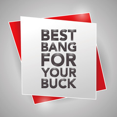 BEST BANG FOR YOUR BUCK, poster design element