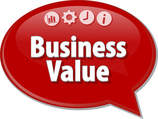Business Value  Business term speech bubble illustration