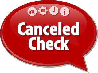 Canceled Check  Business term speech bubble illustration