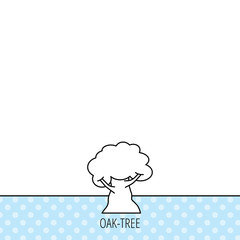 Oak tree icon. Forest wood sign.