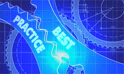 Best Practice on the Cogwheels. Blueprint Style.