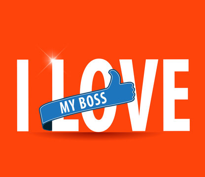 i love my boss, flat colors with thumbs up sign - vector eps 10