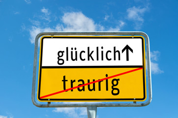 Ortstafel glücklich/traurig