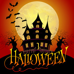 Halloween Vector Illustration. Hand Lettered Title, Enchanted House and Spooky Trees with Bats flying and a Big Moon Behind Them.