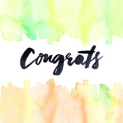 Greeting card. Watercolor background. Hand lettering.