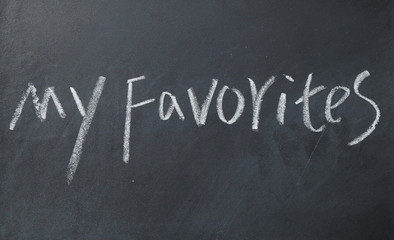 my favorites text write on blackboard