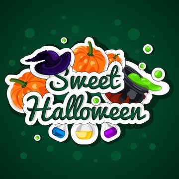 Sweet,Happy Halloween. Poster, postcard for Halloween. The holiday, pumpkins, witches cauldron, potion, bottles, chemical reaction, magic.  Banner, background for Halloween Party Night.