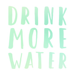 Drink more water motivational poster