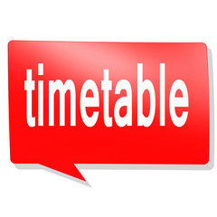 Timetable word on red speech bubble